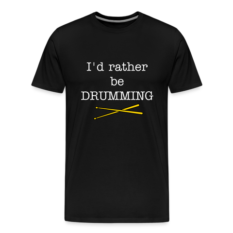 I'd Rather Be Drumming - black